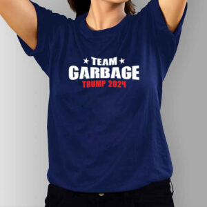 Team Garbage For Trump 2024 T-Shirt