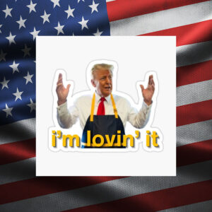 Trump 2024 - I'm Lovin' It Car Magnet ,Sticker1