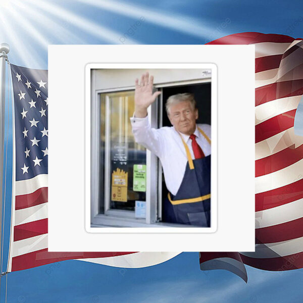 Trump Drive Thru Window Funny Sticker ,Car Magnet65