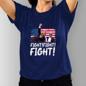 Trump Fight Fight Fight - President Donald Trump 2024 Shirt