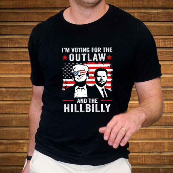 Trump I'm Voting For The Outlaw And Hillbilly Trump Vance T-Shirt1