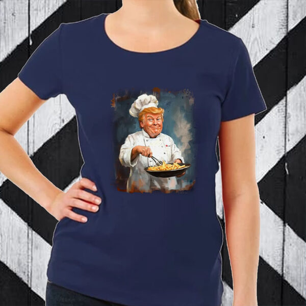 Trump Mcdonald - Maga Trump 2024 ,Republicans, Fast Food Trump Fries Making Fries T-Shirt2