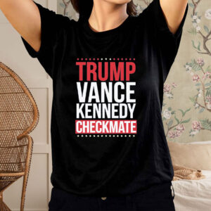 Trump Vance Kennedy Checkmate Shirt Trump For President6