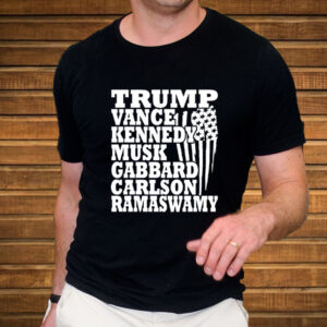 Trump Vance Kennedy Musk Gabbard Carlson Ramaswamy T-Shirt1