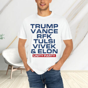 Trump Vance Rfk Tulsi Vivek And Elon Unity Party T-Shirt2