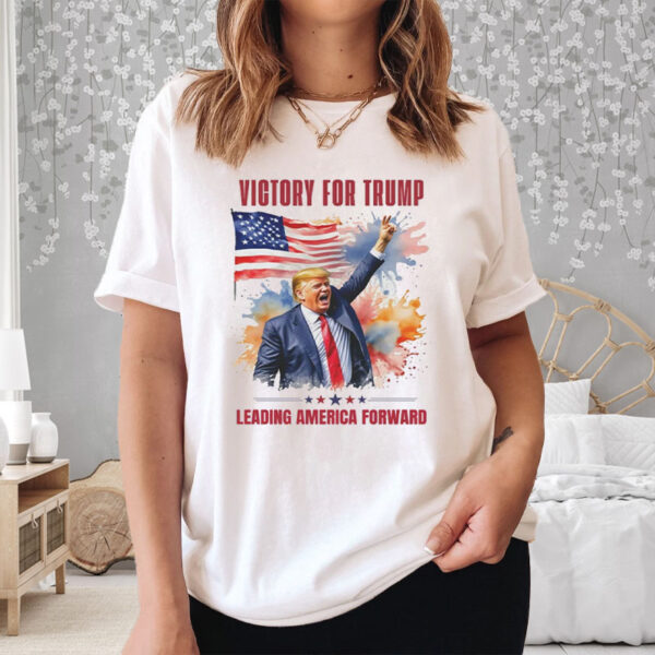 Victory For Trump - Leading America Forward T-Shirt76