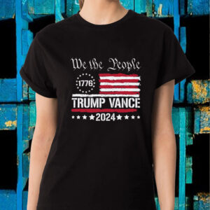 We The People Trump Vance 2024 T-Shirt2