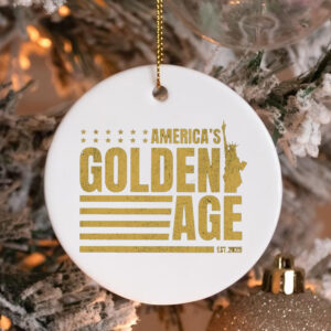 America's Golden Age Established 2025 Ornament3