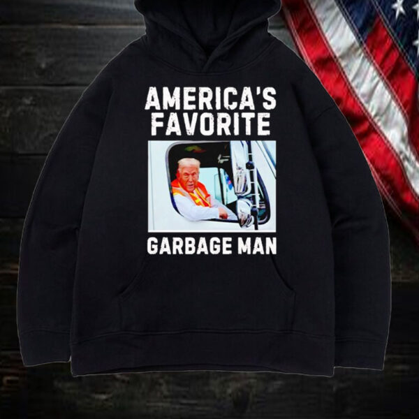 America’s favorite garbage man Trump garbage truck Shirt, Hoodie, Sweatshirt, Long Sleeve and Tank Top2