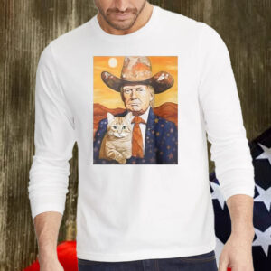 Cowboy Trump With A Cat Shirt, Hoodie, Sweatshirt, Long Sleeve and Tank Top