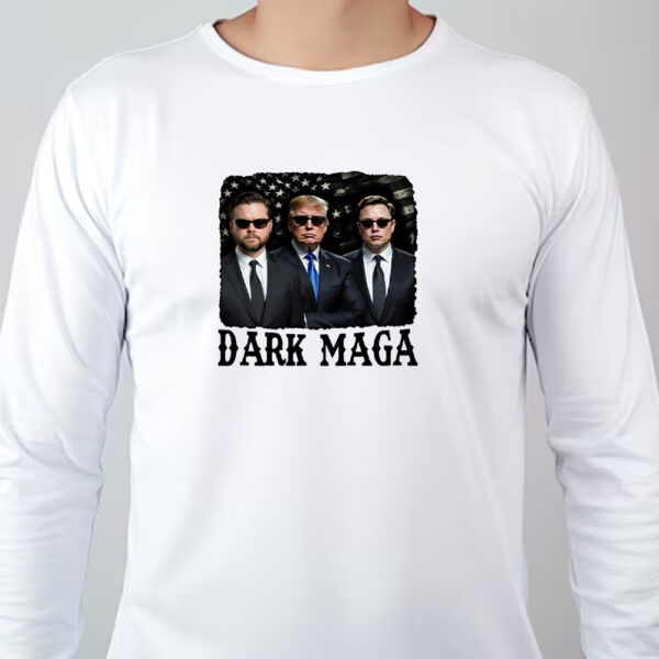 DARK MAGA JD Vance Trump Elon Musk Sweatshirt , T-shirt , Hoodie , Long Sleeve T-shirt