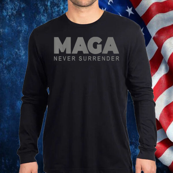 Dark Color President Trump MAGA Never Surrender Shirt, Hoodie, Sweatshirt, Long Sleeve and Tank Top