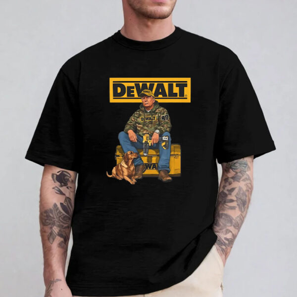 DeWalt Trump Shirt - Funny Donald Trump 47 T-Shirt 2024