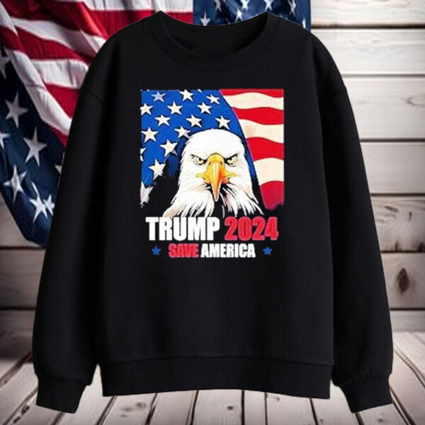 Donald Trump 2024 Election Bald Eagle Save America Shirt, Hoodie, Sweatshirt, Long Sleeve and Tank Top1