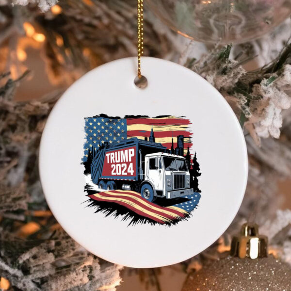 Donald Trump Garbage Truck Election 2024 Ornament , MAGA Design Donald Trump 3