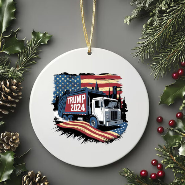 Donald Trump Garbage Truck Election 2024 Ornament , MAGA Design Donald Trump