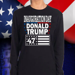 Donald Trump President Inauguration Day 2025 Shirt ,America 47th