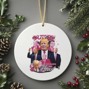 Funny Donald Trump Guilty of Stealing My Heart Ornament