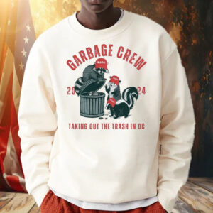 Garbage Crew Taking Out the Trash Republican MAGA Trump Shirt, Hoodie, Sweatshirt, Long Sleeve and Tank Top1