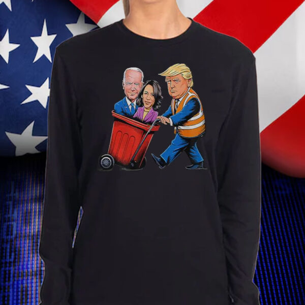 Garbage for Trump 2024 Time to take out Garbage Shirt, Hoodie, Sweatshirt, Long Sleeve and Tank Top