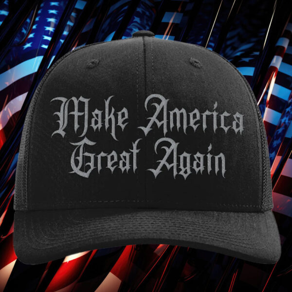 Make America Great Again Dark Gothic MAGA Edition Hat4