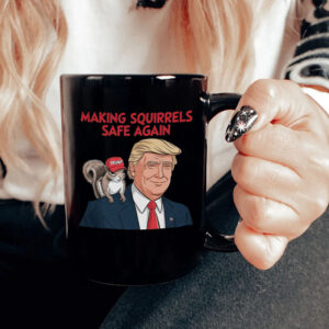 Make Squirrels Safe Again Trump Mug1