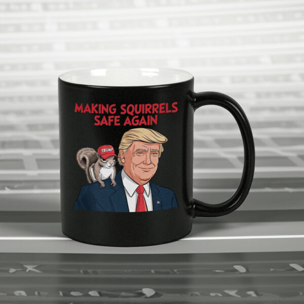 Make Squirrels Safe Again Trump Mug2