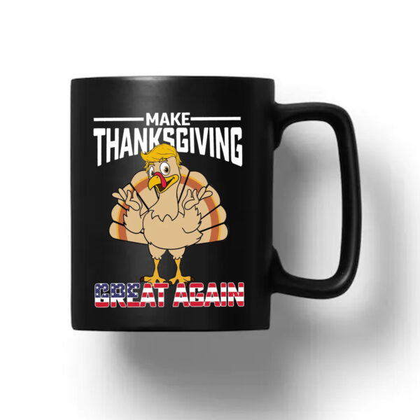 Make Thanksgiving Great Again Mug 2024