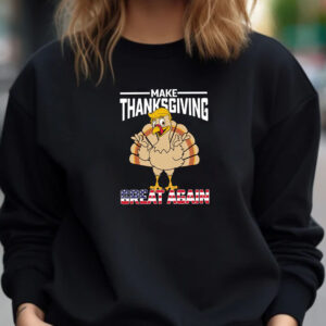 Make Thanksgiving Great Again T-Shirt 2024