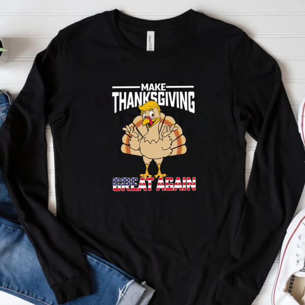 Make Thanksgiving Great Again T-Shirt 20243