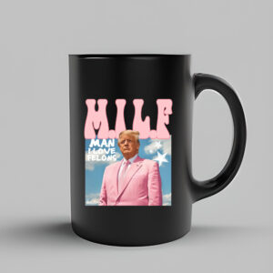 Man I Love Felons Trump Mug , Funny Trump , Republican , Trump 20243