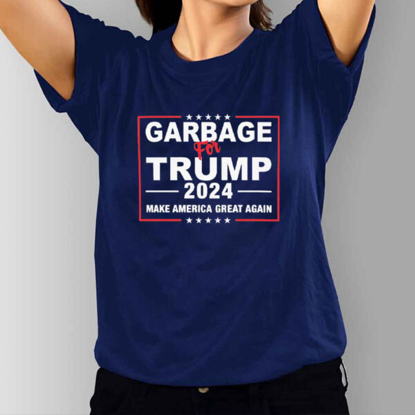 Official Garbage For Trump T-Shirt