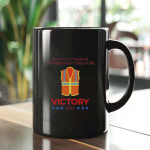 Official One Man’s Trash Is Another Man’s Treasure Victory Trump Us President 2024 Mug1