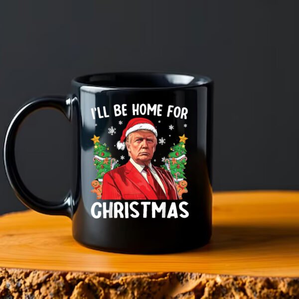 Patriotic Holiday Humor I'll Be Home for Christmas Mug3