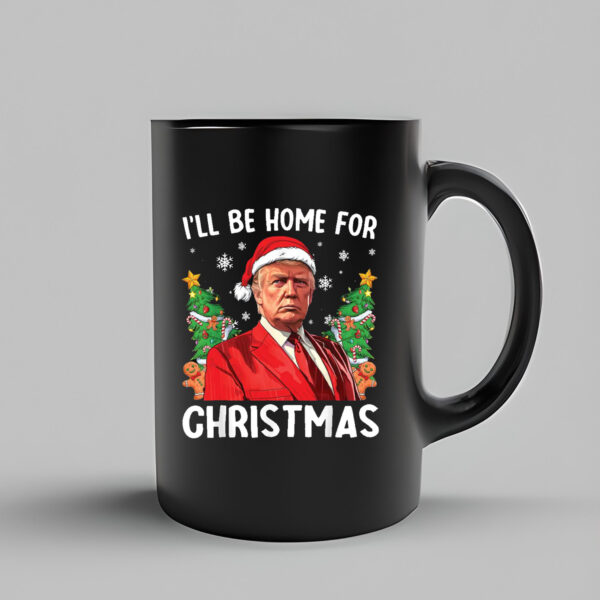 Patriotic Holiday Humor I'll Be Home for Christmas Mug4