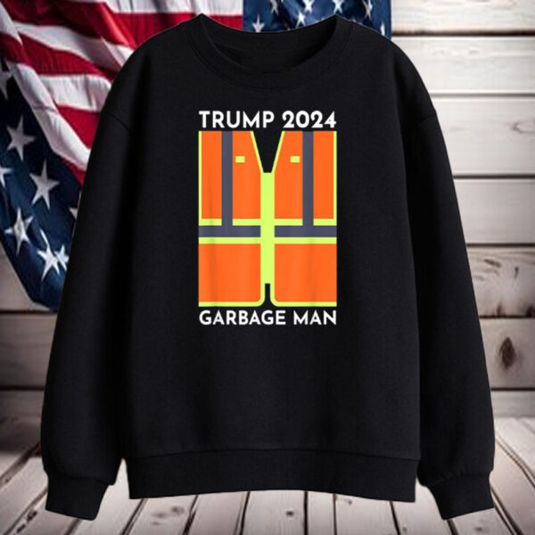 President Trump 2024 garbage man funny garbage Patriots support Shirt, Hoodie, Sweatshirt, Long Sleeve and Tank Top2