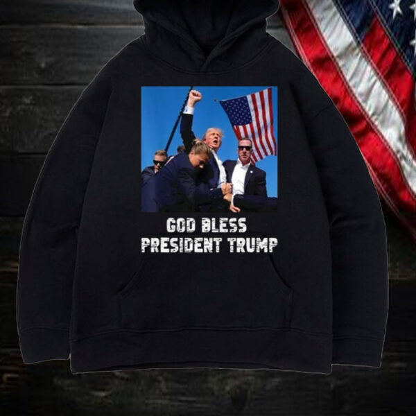 President Trump, God Bless President Trump Shirt, Hoodie, Sweatshirt, Long Sleeve and Tank Top2