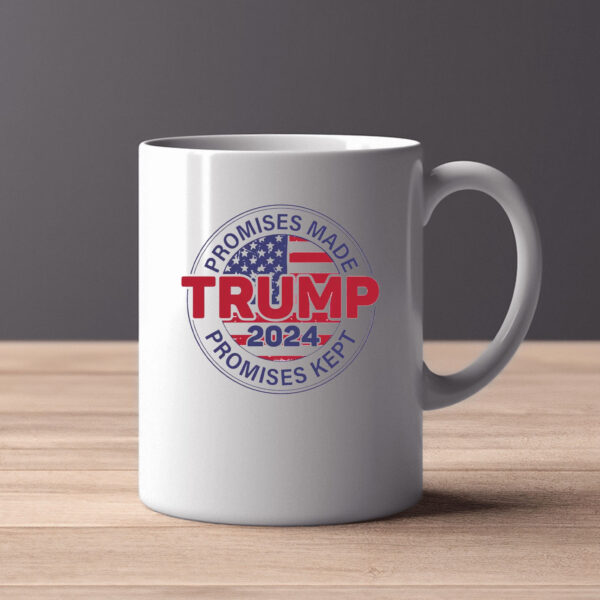 Promises Made Promises Kept Mug - Trump 20242