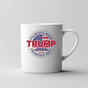 Promises Made Promises Kept Mug - Trump 20243