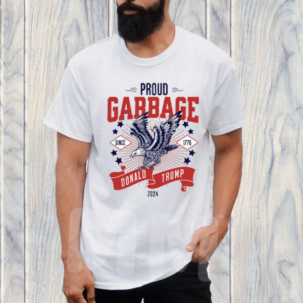 Proud Garbage Trump Supporter T-Shirt