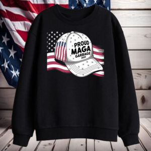 Proud MAGA Garbage Hat Parody Patriotic Statement Shirt, Hoodie, Sweatshirt, Long Sleeve and Tank Top1