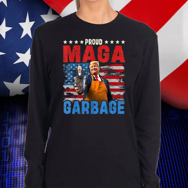 Proud maga garbage Trump vance 2024 supporter Shirt, Hoodie, Sweatshirt, Long Sleeve and Tank Top