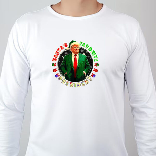 Santa's Favorite President Donald Trump Sweatshirt , T-shirt , Hoodie , Long Sleeve T-Shirt