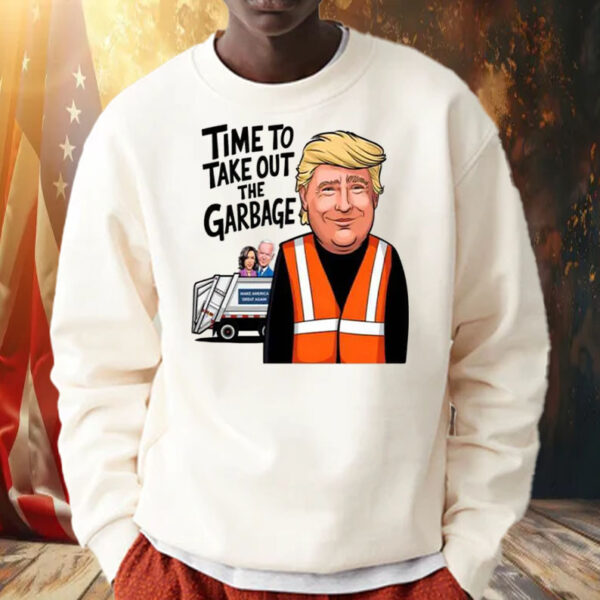 Time To Take Out The Garbage ,Trump Garbage Truck Shirt2