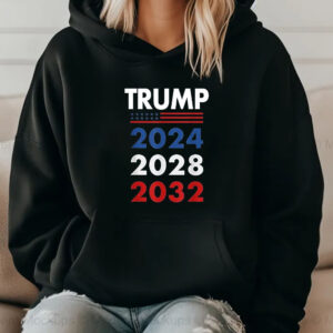 Trump 2024 - 2028 - 2032 T-Shirt 2