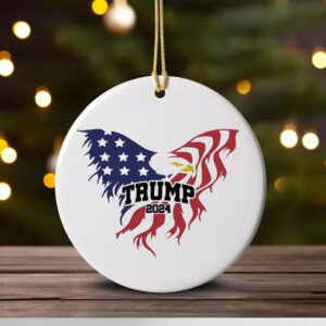 Trump 2024 , Eagle Flag Trump Ornament , Pro Trump 1Trump 2024 , Eagle Flag Trump Ornament , Pro Trump 1