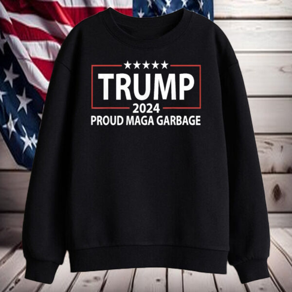 Trump 2024 Proud Maga Garbage Shirt, Hoodie, Sweatshirt, Long Sleeve and Tank Top2