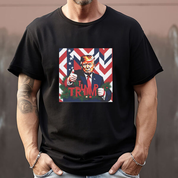 Trump Christmas Lovers Sweatshirt , T-shirt , Hoodie , Long Sleeve T-Shirt , Festive and Patriotic for Trump Supporters 1