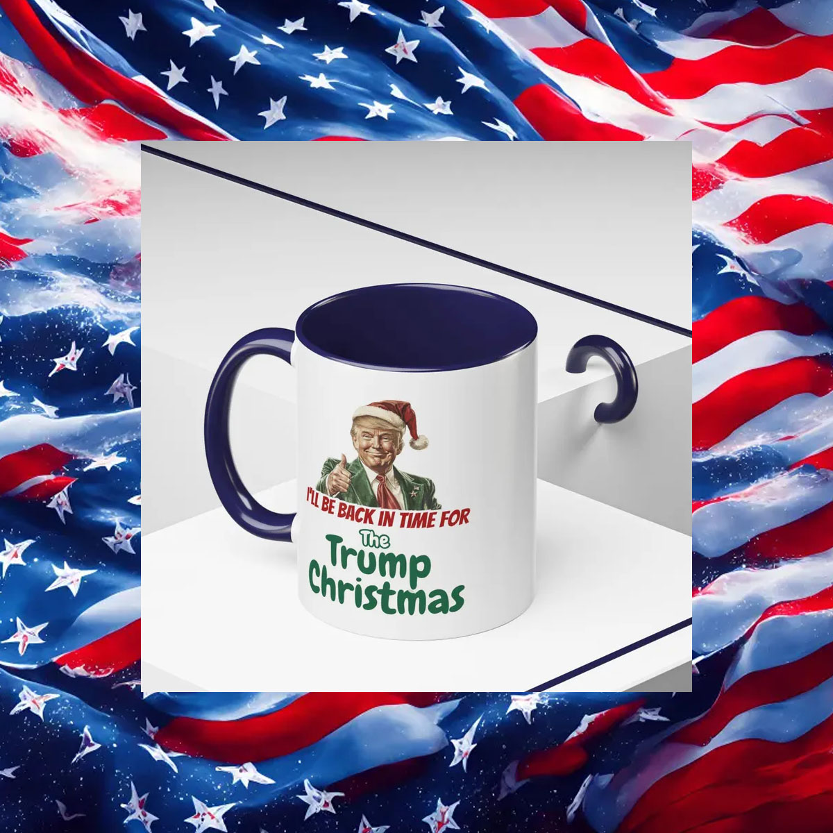 Trump Christmas white mug ,I'll be home in time for The Trump Christmas Mug 10 Trump Christmas white mug ,I'll be home in time for The Trump Christmas Mug