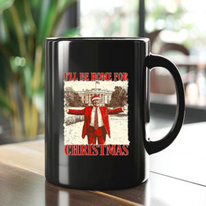 Trump I'll Be Home for Christmas Mug , Humorous Trump Christmas , Merry Trump1